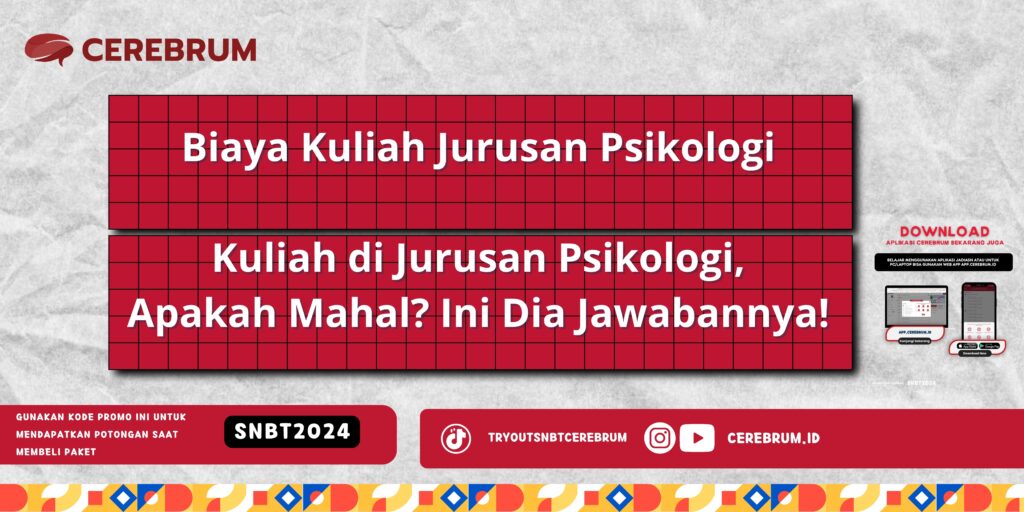 Biaya Kuliah Jurusan Psikologi - Kuliah di Jurusan Psikologi, Apakah Mahal? Ini Dia Jawabannya!