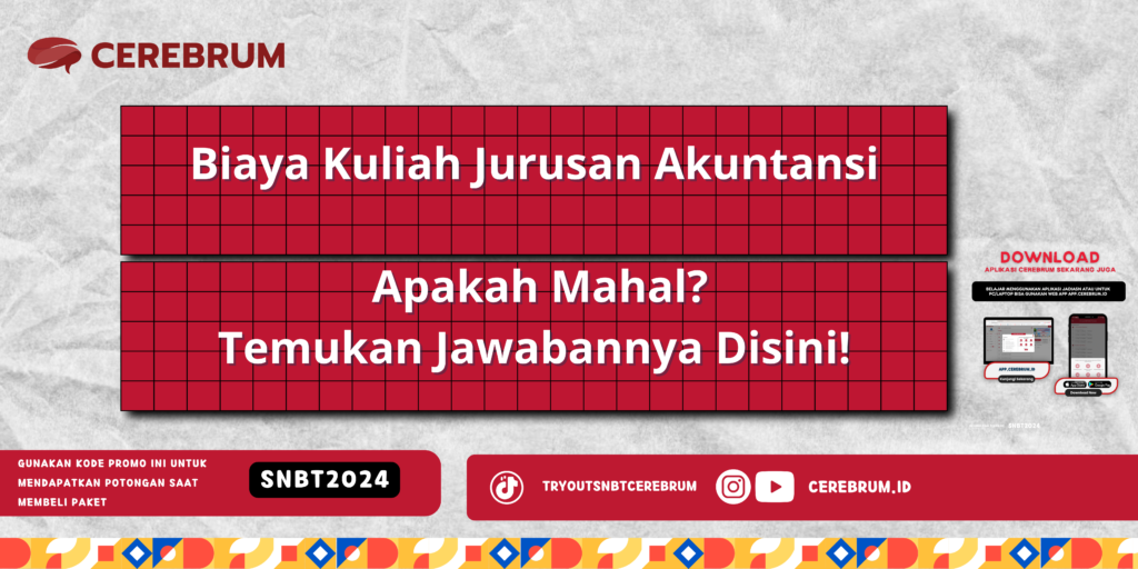 Biaya Kuliah Jurusan Akuntansi - Apakah Mahal? Temukan Jawabannya Disini!