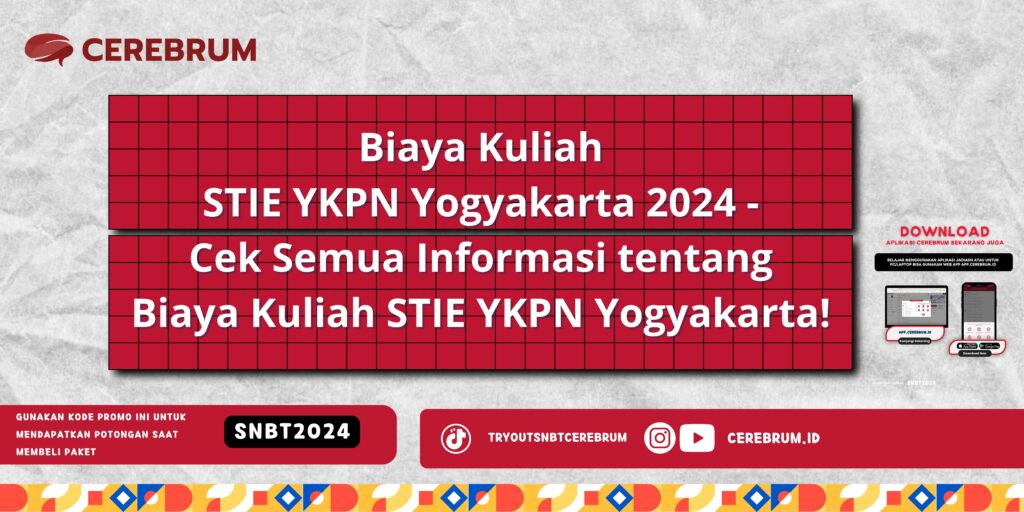 Biaya Kuliah STIE YKPN Yogyakarta 2024 - Cek Semua Informasi tentang Biaya Kuliah STIE YKPN Yogyakarta!