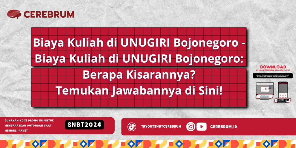 Biaya Kuliah di UNUGIRI Bojonegoro - Biaya Kuliah di UNUGIRI Bojonegoro: Berapa Kisarannya? Temukan Jawabannya di Sini!