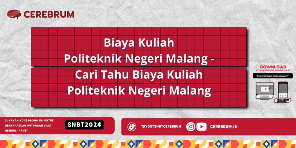 Biaya Kuliah Politeknik Negeri Malang - Cari Tahu Biaya Kuliah Politeknik Negeri Malang