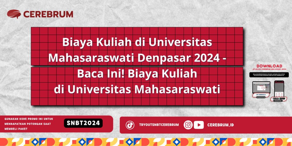 Biaya Kuliah di Universitas Mahasaraswati Denpasar 2024 - Baca Ini! Biaya Kuliah di Universitas Mahasaraswati