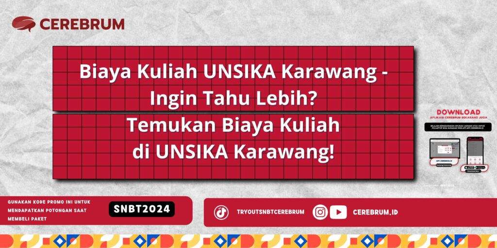 Biaya Kuliah UNSIKA Karawang - Ingin Tahu Lebih? Temukan Biaya Kuliah di UNSIKA Karawang!