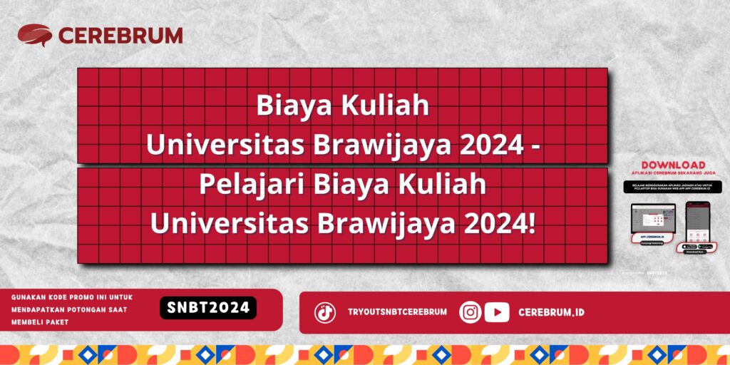 Biaya Kuliah Universitas Brawijaya 2024 - Pelajari Biaya Kuliah Universitas Brawijaya 2024!