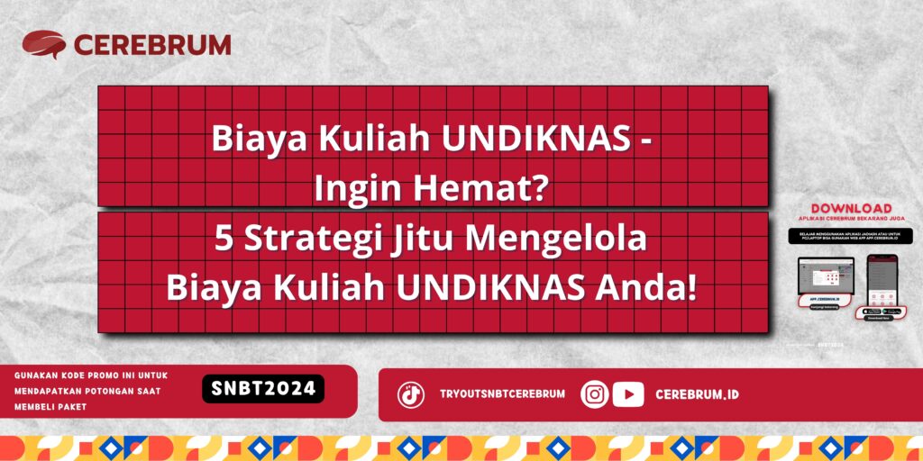 Biaya Kuliah UNDIKNAS - Ingin Hemat? 5 Strategi Jitu Mengelola Biaya Kuliah UNDIKNAS Anda!