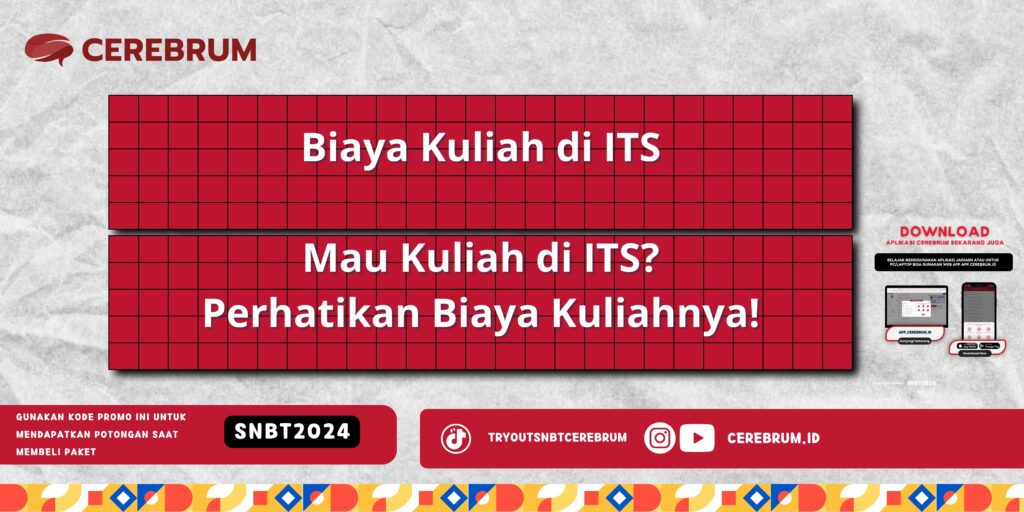 Biaya Kuliah di ITS - Mau Kuliah di ITS? Perhatikan Biaya Kuliahnya!