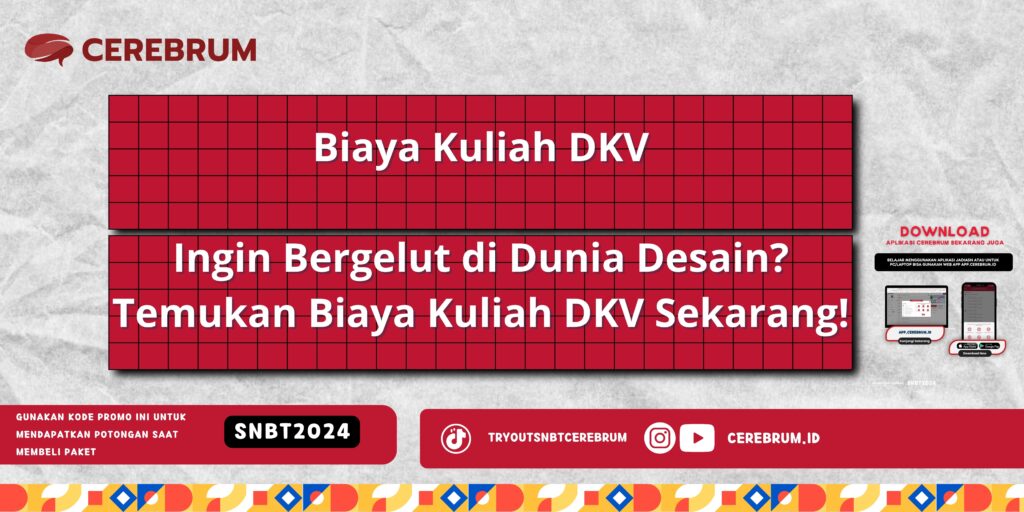 Biaya Kuliah DKV - Ingin Bergelut di Dunia Desain? Temukan Biaya Kuliah DKV Sekarang!