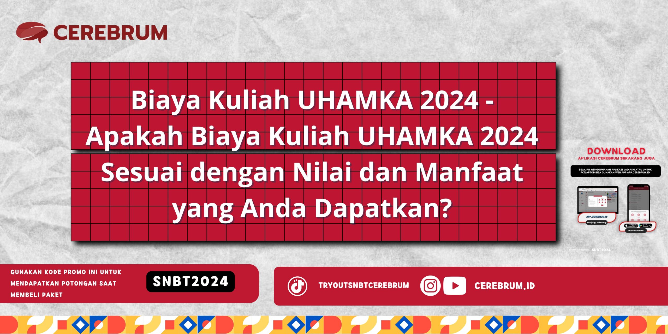 Biaya Kuliah UHAMKA 2024 - Apakah Biaya Kuliah UHAMKA 2024 Sesuai dengan Nilai dan Manfaat yang Anda Dapatkan?