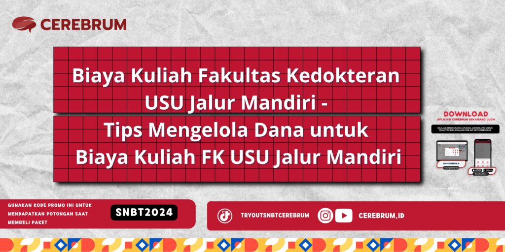 Biaya Kuliah Fakultas Kedokteran USU Jalur Mandiri - Tips Mengelola Dana untuk Biaya Kuliah FK USU Jalur Mandiri