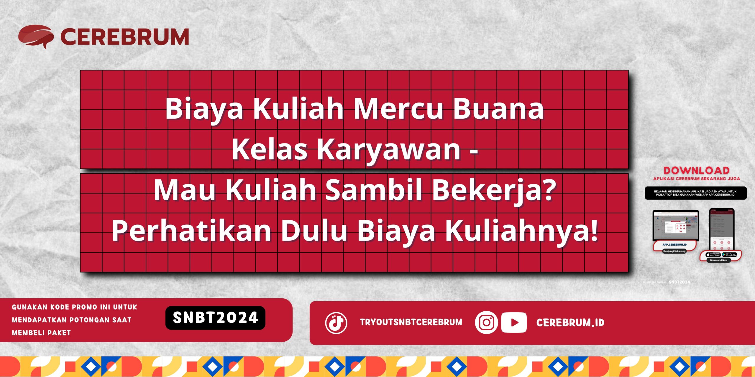 Biaya Kuliah Mercu Buana Kelas Karyawan - Mau Kuliah Sambil Bekerja? Perhatikan Dulu Biaya Kuliahnya!