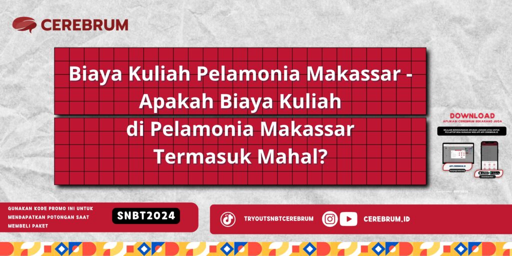 Biaya Kuliah Pelamonia Makassar - Apakah Biaya Kuliah di Pelamonia Makassar Termasuk Mahal?