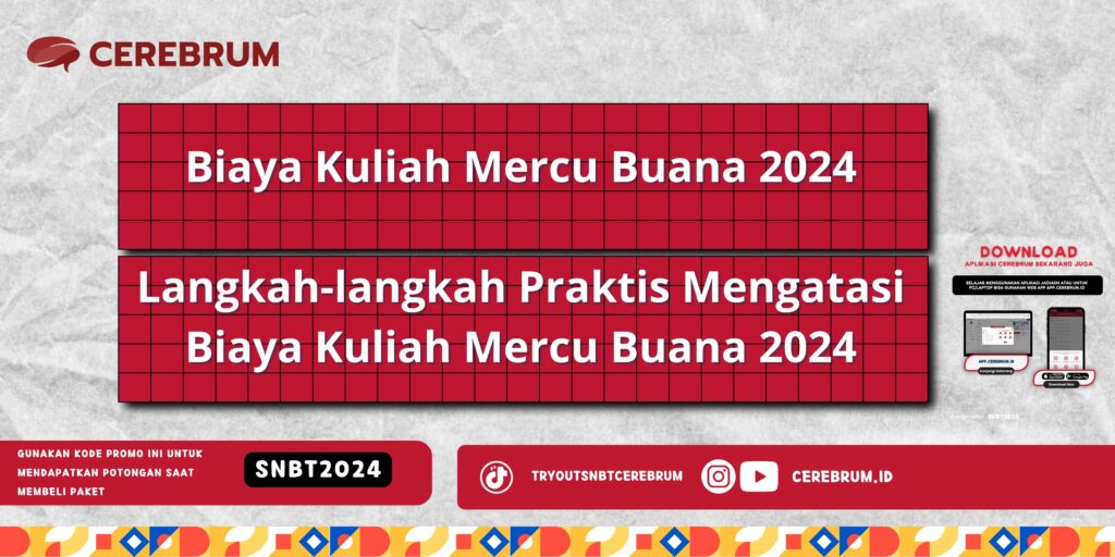 Biaya Kuliah Mercu Buana 2024 - Langkah-langkah Praktis Mengatasi Biaya Kuliah Mercu Buana 2024