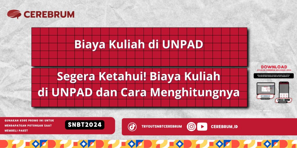 Biaya Kuliah di UNPAD - Segera Ketahui! Biaya Kuliah di UNPAD dan Cara Menghitungnya