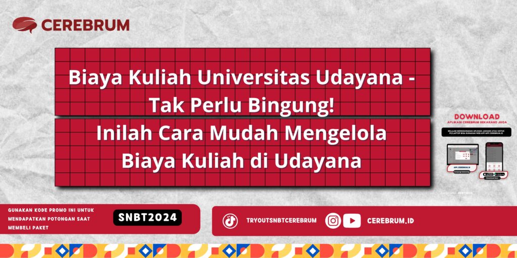 Biaya Kuliah Universitas Udayana - Tak Perlu Bingung! Inilah Cara Mudah Mengelola Biaya Kuliah di Udayana