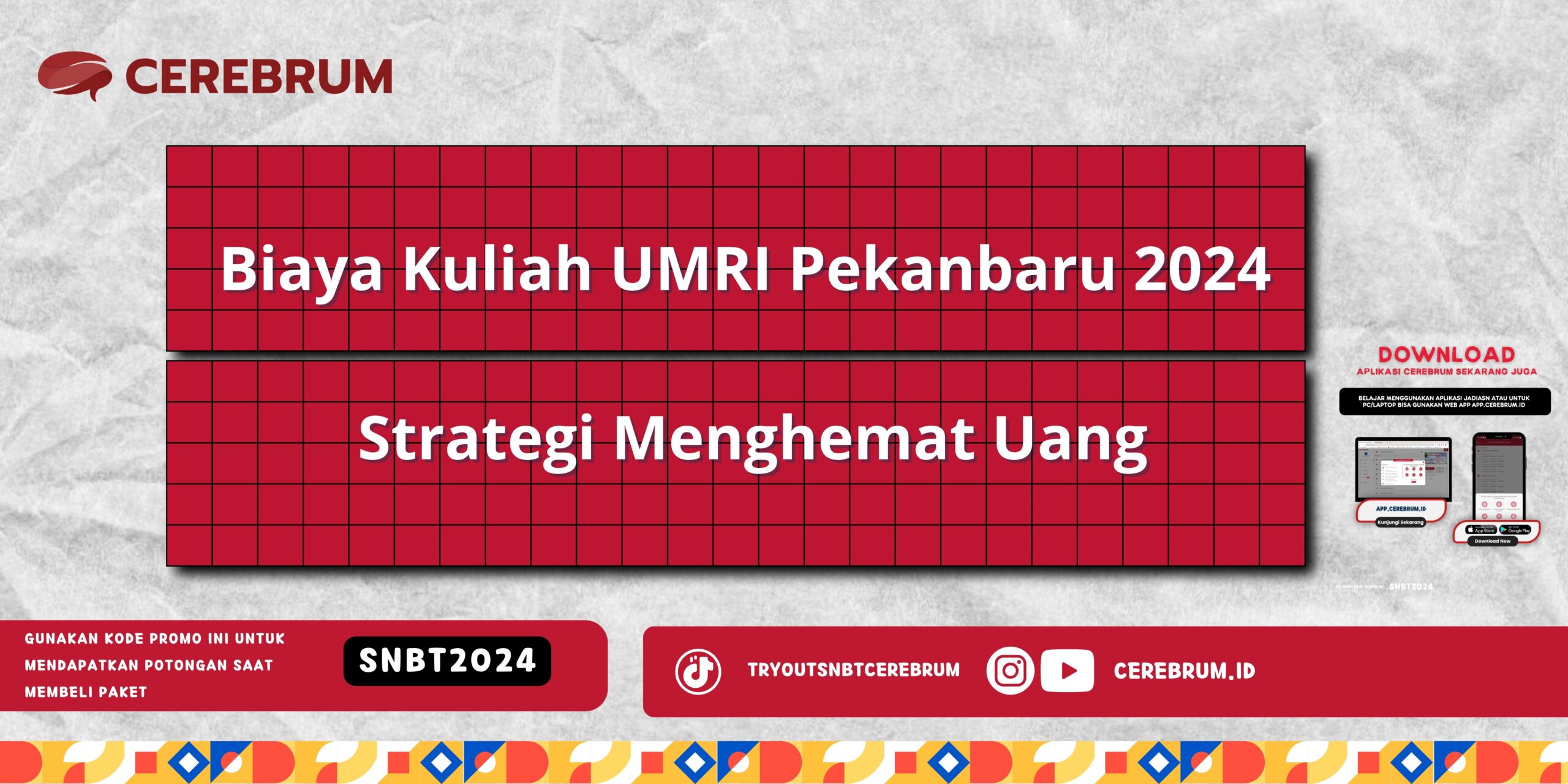 Biaya Kuliah UMRI Pekanbaru 2024 - Strategi Menghemat Uang