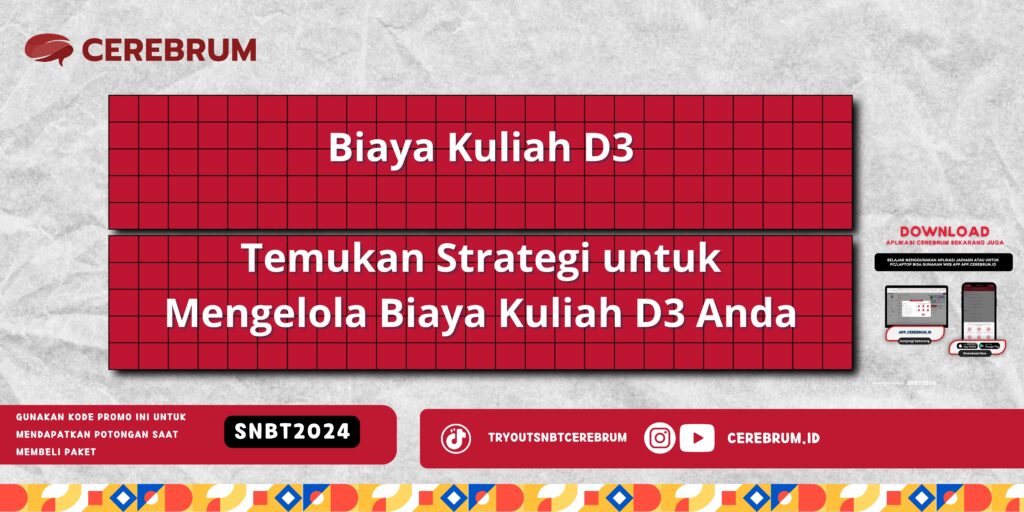 Biaya Kuliah D3 - Temukan Strategi untuk Mengelola Biaya Kuliah D3 Anda