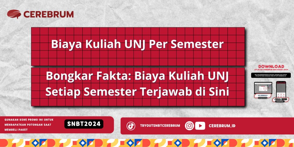 Biaya Kuliah UNJ Per Semester - Bongkar Fakta: Biaya Kuliah UNJ Setiap Semester Terjawab di Sini