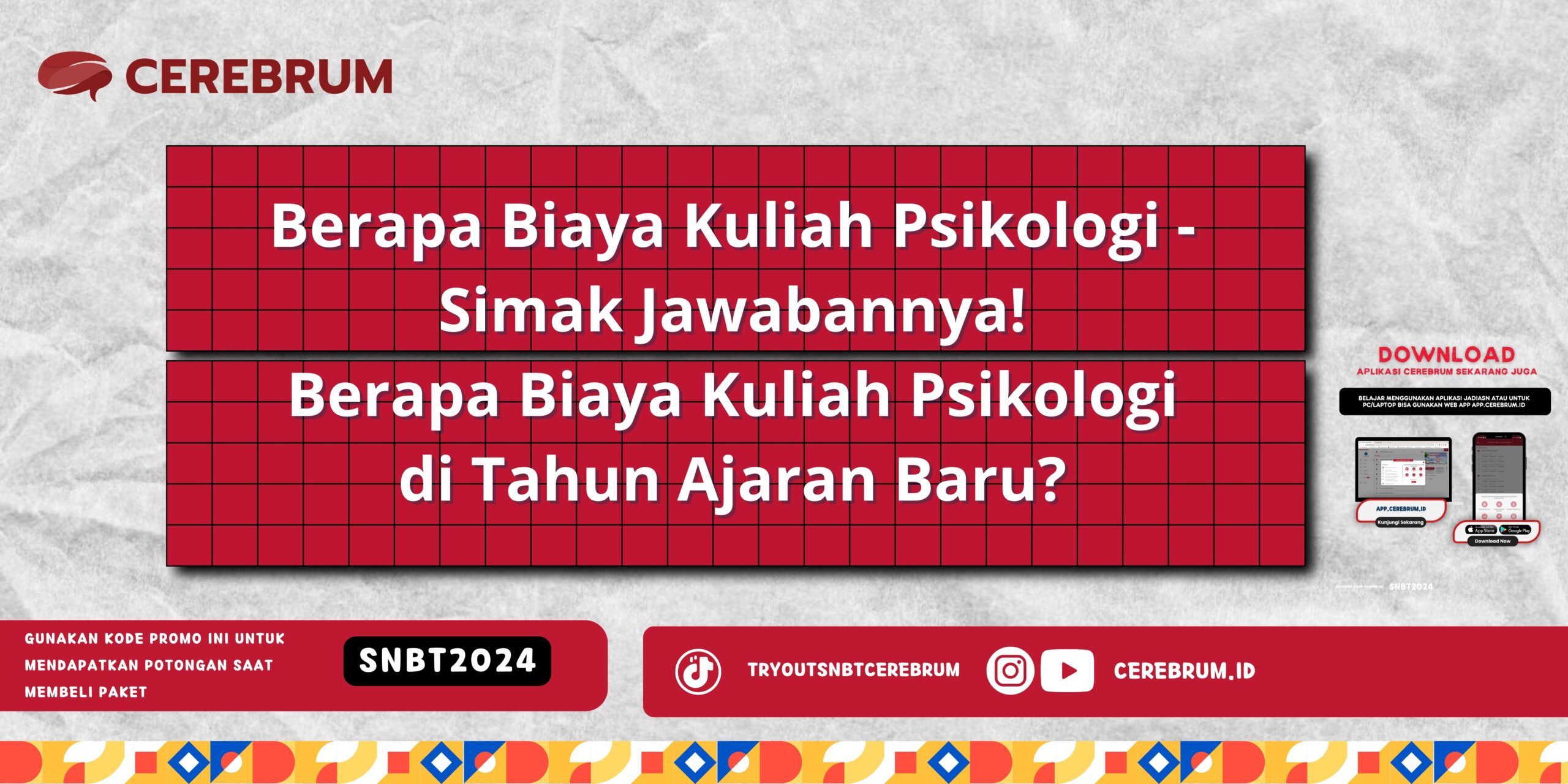 Berapa Biaya Kuliah Psikologi - Simak Jawabannya! Berapa Biaya Kuliah Psikologi di Tahun Ajaran Baru?