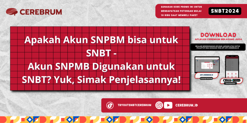 Apakah Akun SNPBM bisa untuk SNBT