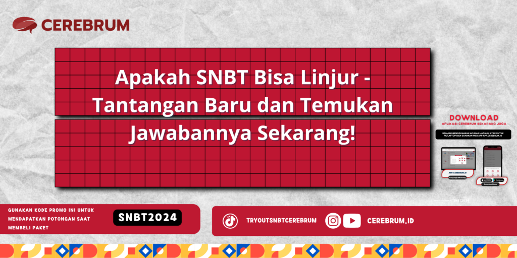 Apakah SNBT Bisa Linjur