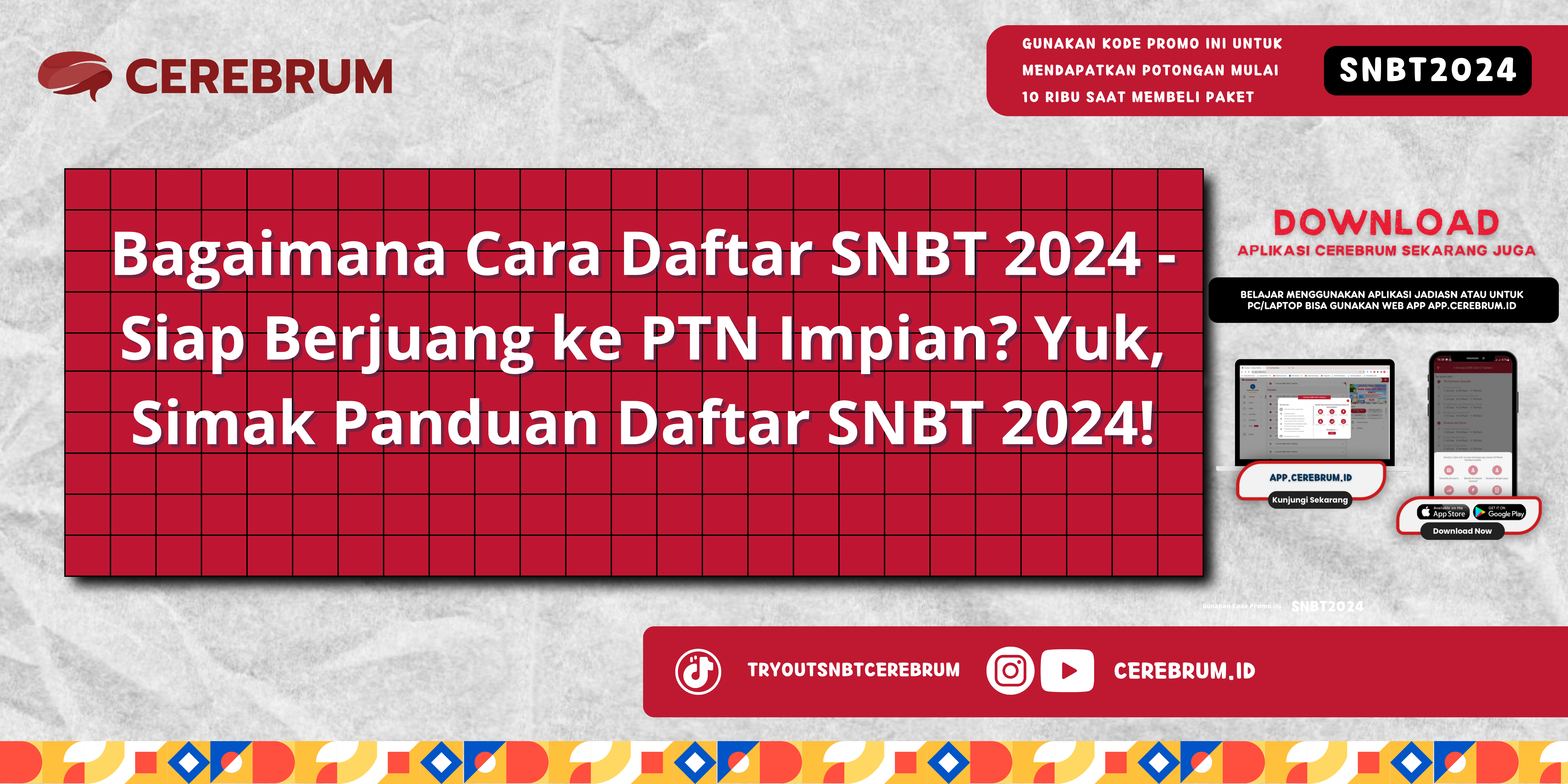 Bagaimana Cara Daftar SNBT 2024