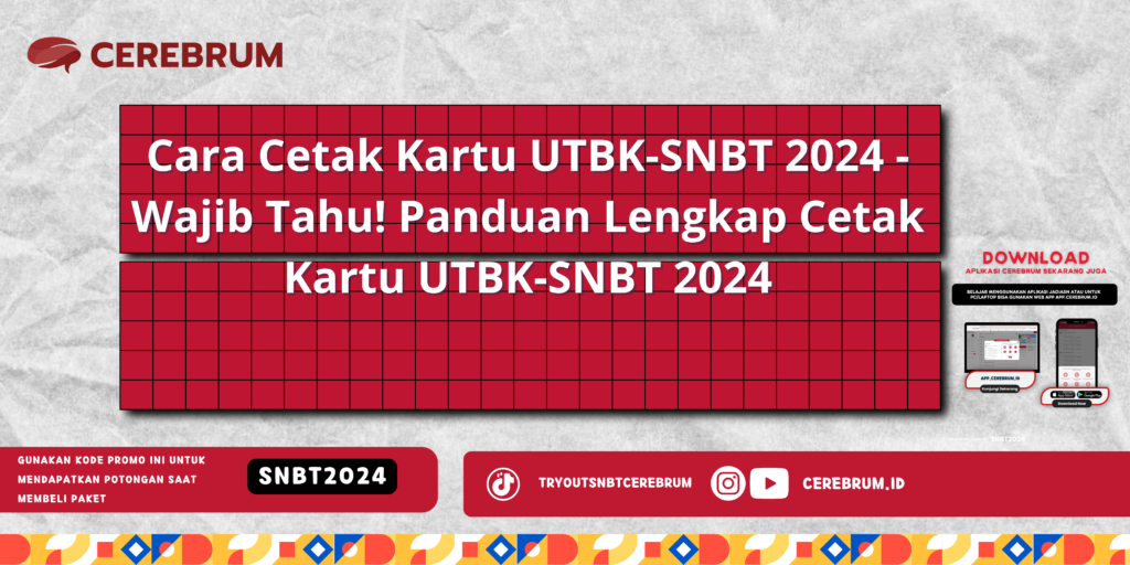 Cara Cetak Kartu UTBK-SNBT 2024