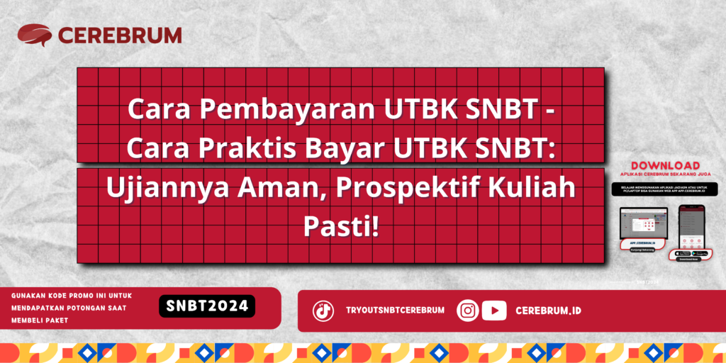 Cara Pembayaran UTBK SNBT