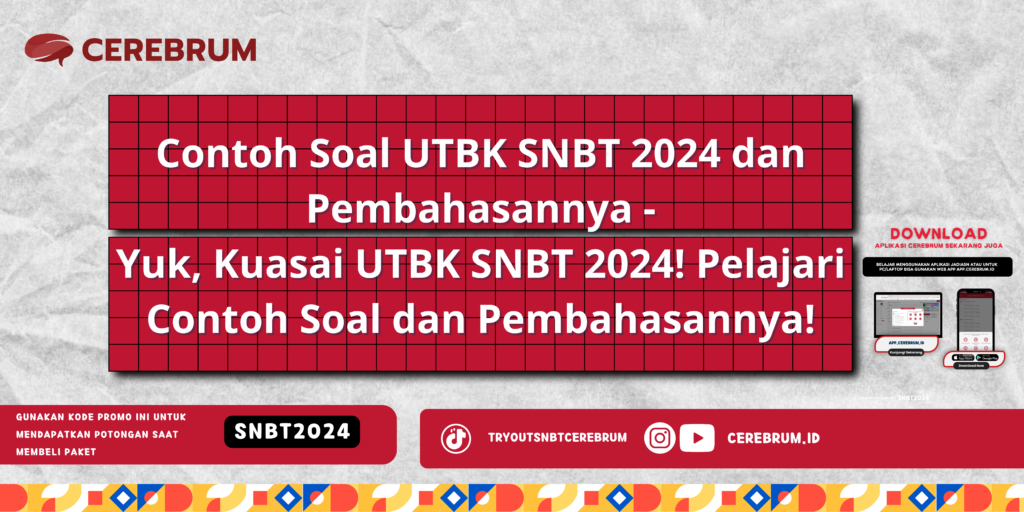 Contoh Soal UTBK SNBT 2024 dan Pembahasannya