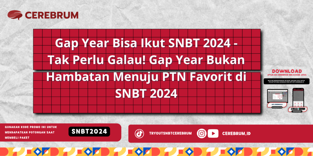 Gap Year Bisa Ikut SNBT 2024