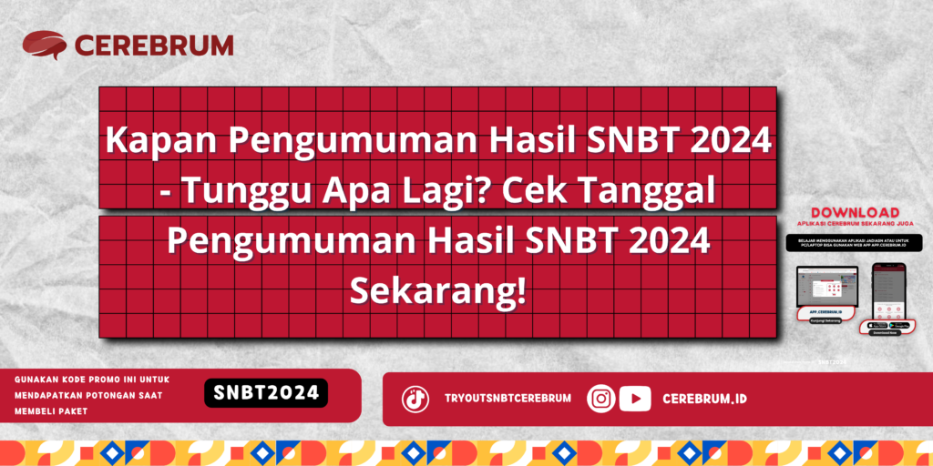 Kapan Pengumuman Hasil SNBT 2024