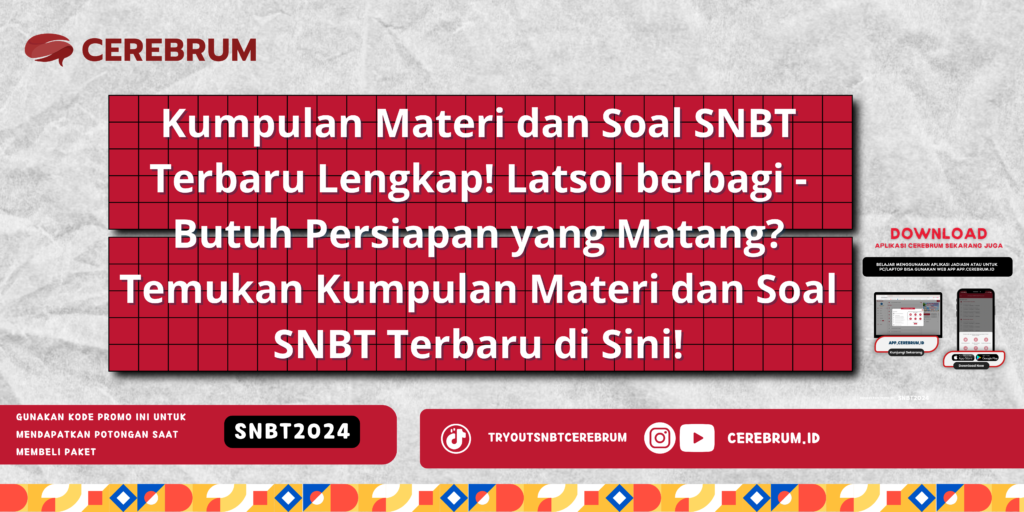 Kumpulan Materi dan Soal SNBT Terbaru Lengkap! Latsol berbagi