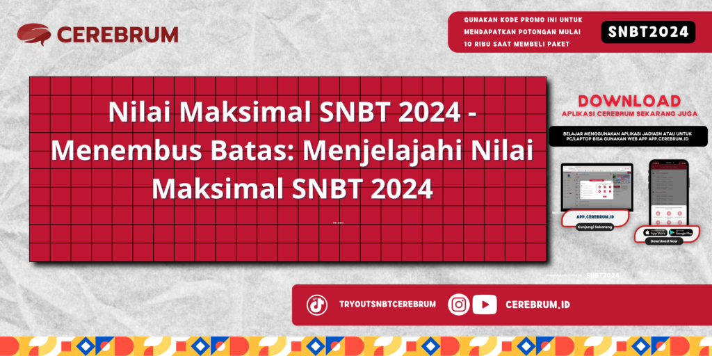 Nilai Maksimal SNBT 2024