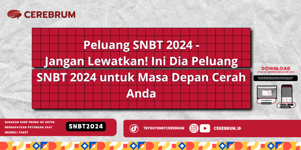 Peluang SNBT 2024