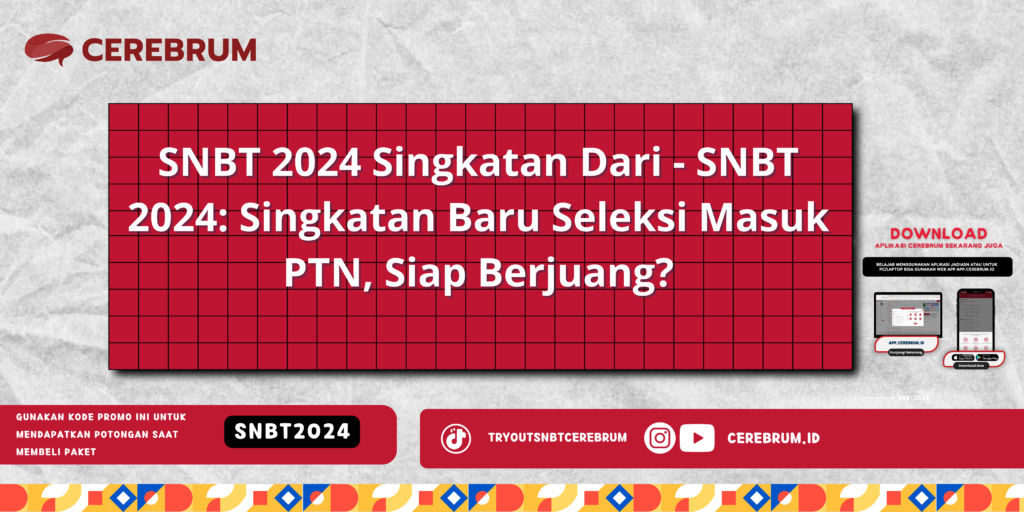 SNBT 2024 Singkatan Dari