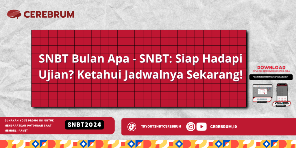 SNBT Bulan Apa