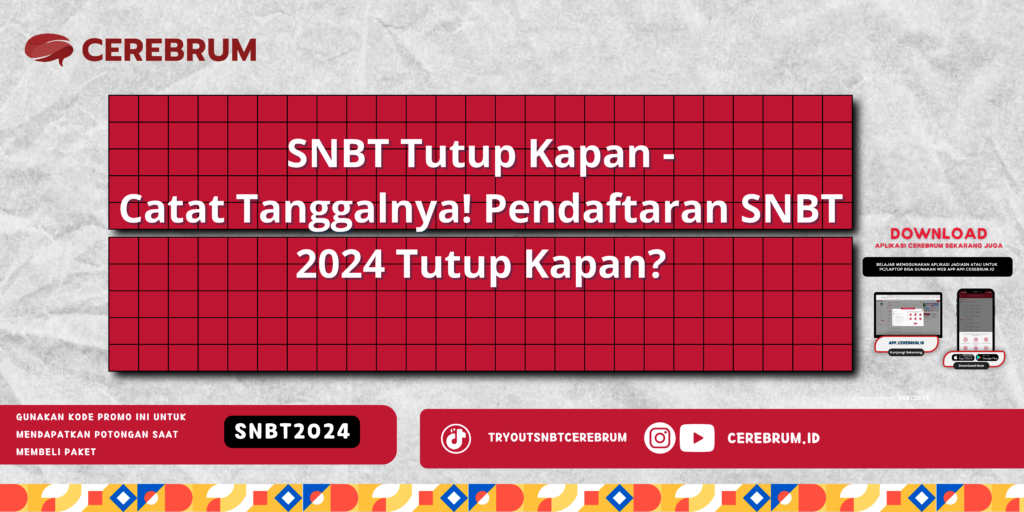 SNBT Tutup Kapan