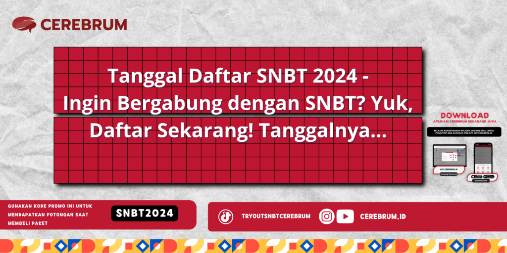 Tanggal Daftar SNBT 2024