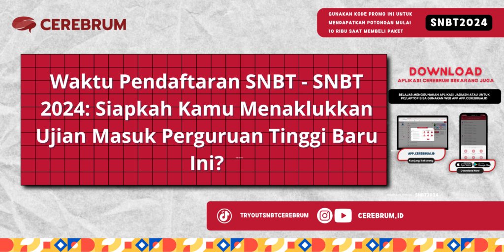 Waktu Pendaftaran SNBT