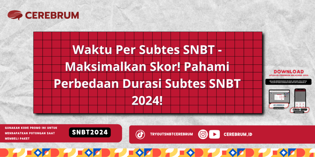 Waktu Per Subtes SNBT