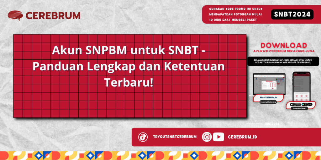 Akun SNPBM untuk SNBT