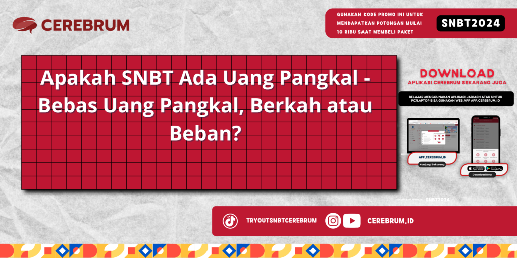 Apakah SNBT Ada Uang Pangkal