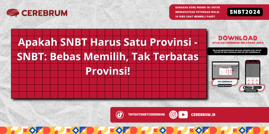 Apakah SNBT Harus Satu Provinsi