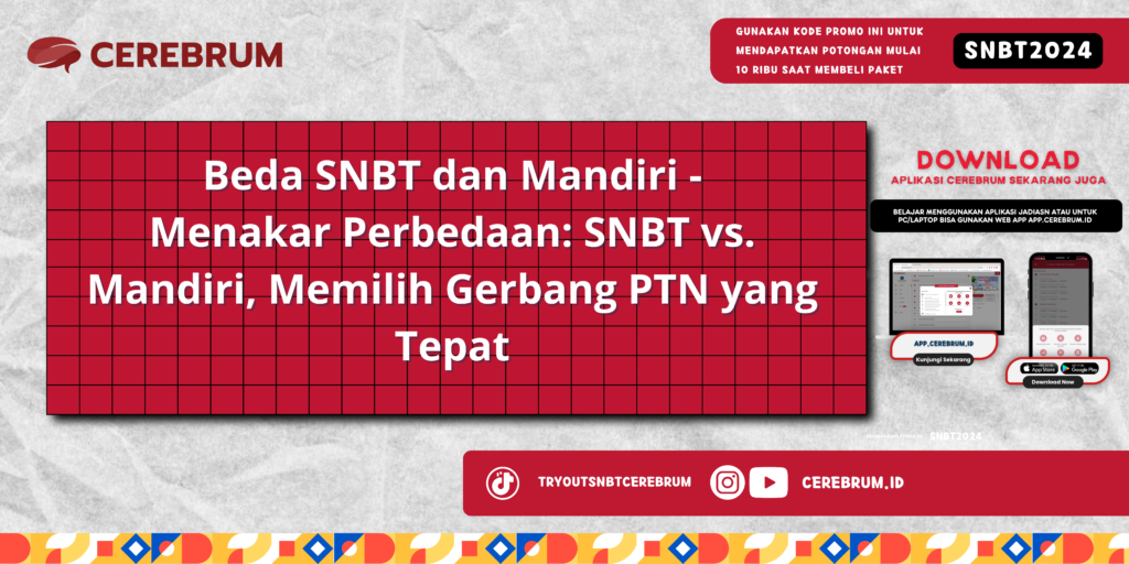 Beda SNBT dan Mandiri