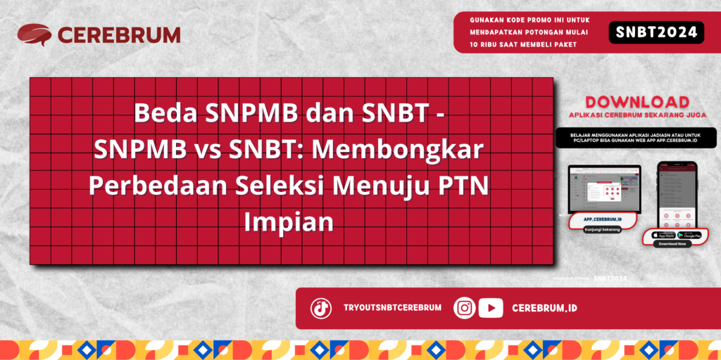 Beda SNPMB dan SNBT