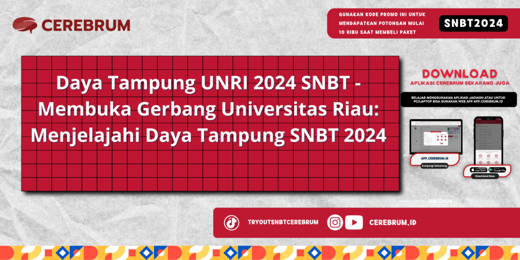 Daya Tampung UNRI 2024 SNBT