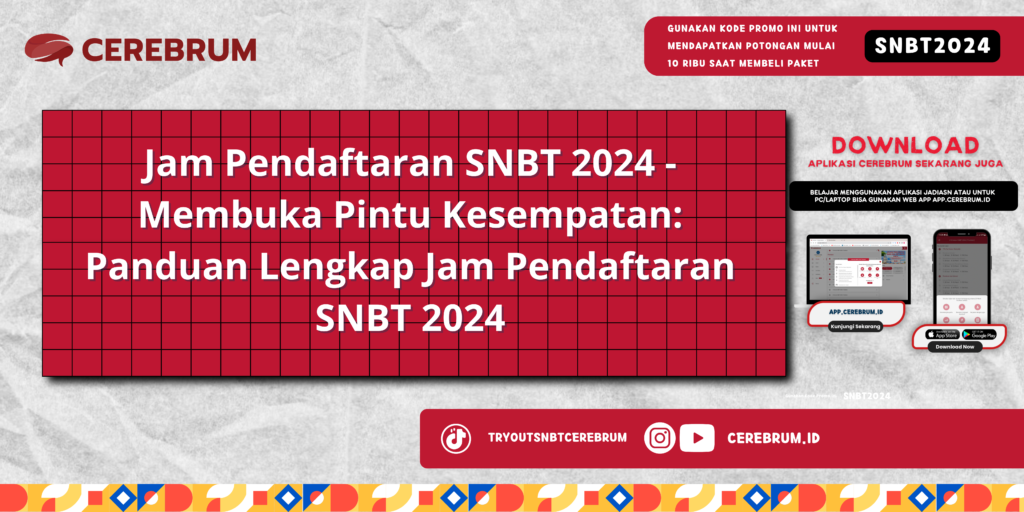 Jam Pendaftaran SNBT 2024