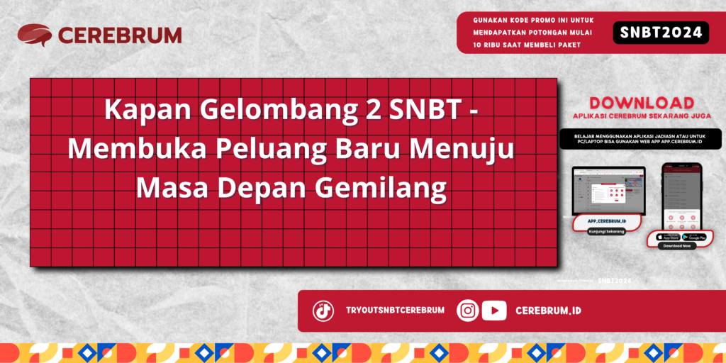 Kapan Gelombang 2 SNBT