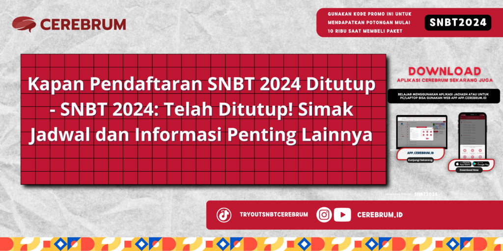 Kapan Pendaftaran SNBT 2024 Ditutup