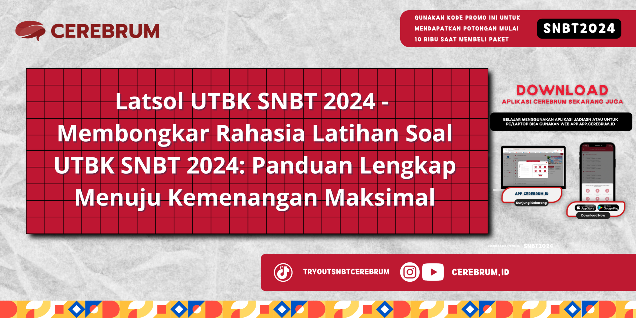 Latsol Utbk Snbt 2024 Membongkar Rahasia Latihan Soal Utbk Snbt 2024