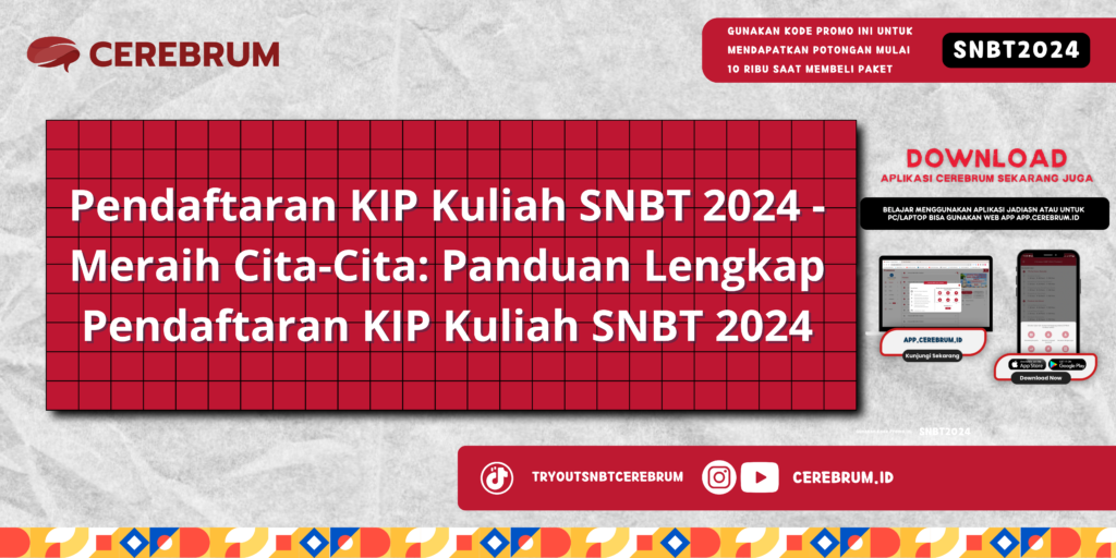 Pendaftaran KIP Kuliah SNBT 2024